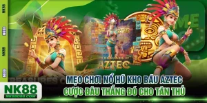 Nổ hũ kho báu Aztec